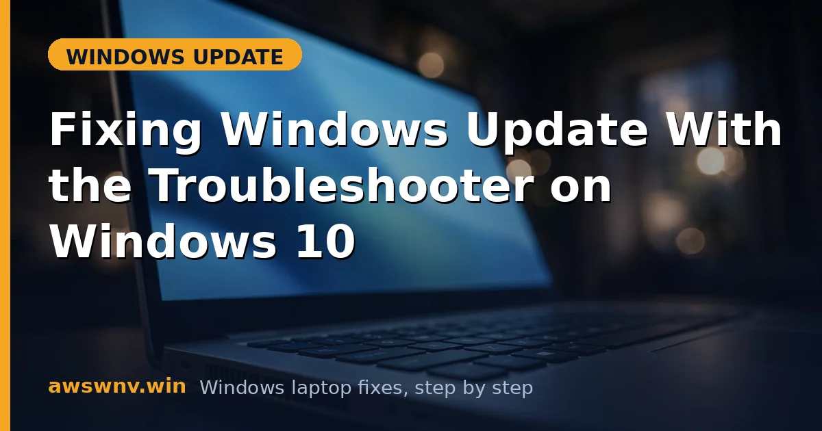 Fixing Windows Update With the Troubleshooter on Windows 10