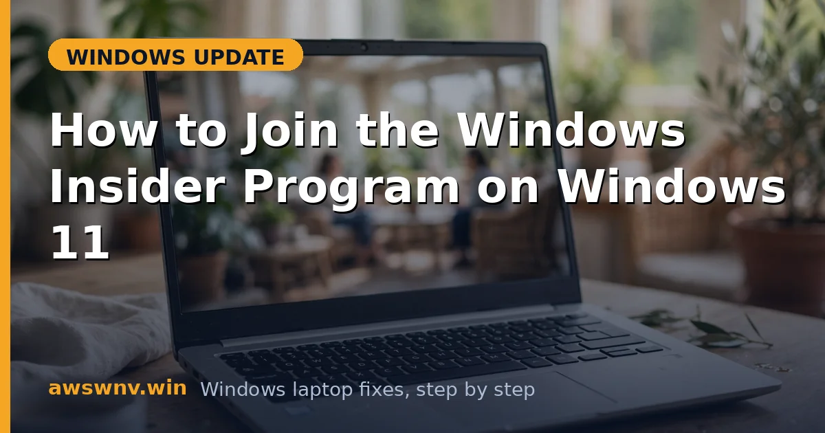 How to Join the Windows Insider Program on Windows 11