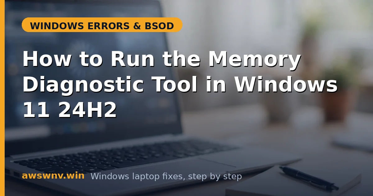 How to Run the Memory Diagnostic Tool in Windows 11 24H2
