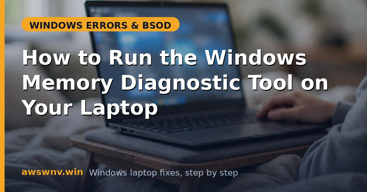 How to Run the Windows Memory Diagnostic Tool on Your Laptop