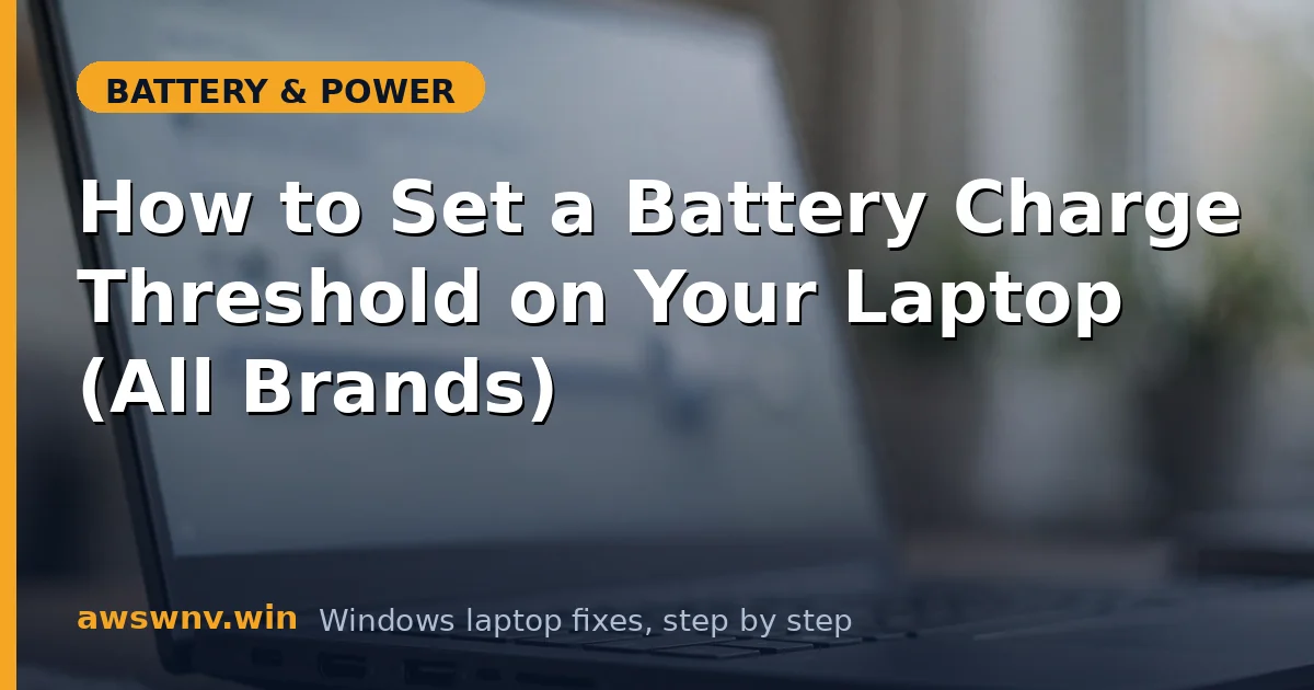 How to Set a Battery Charge Threshold on Your Laptop (All Brands)