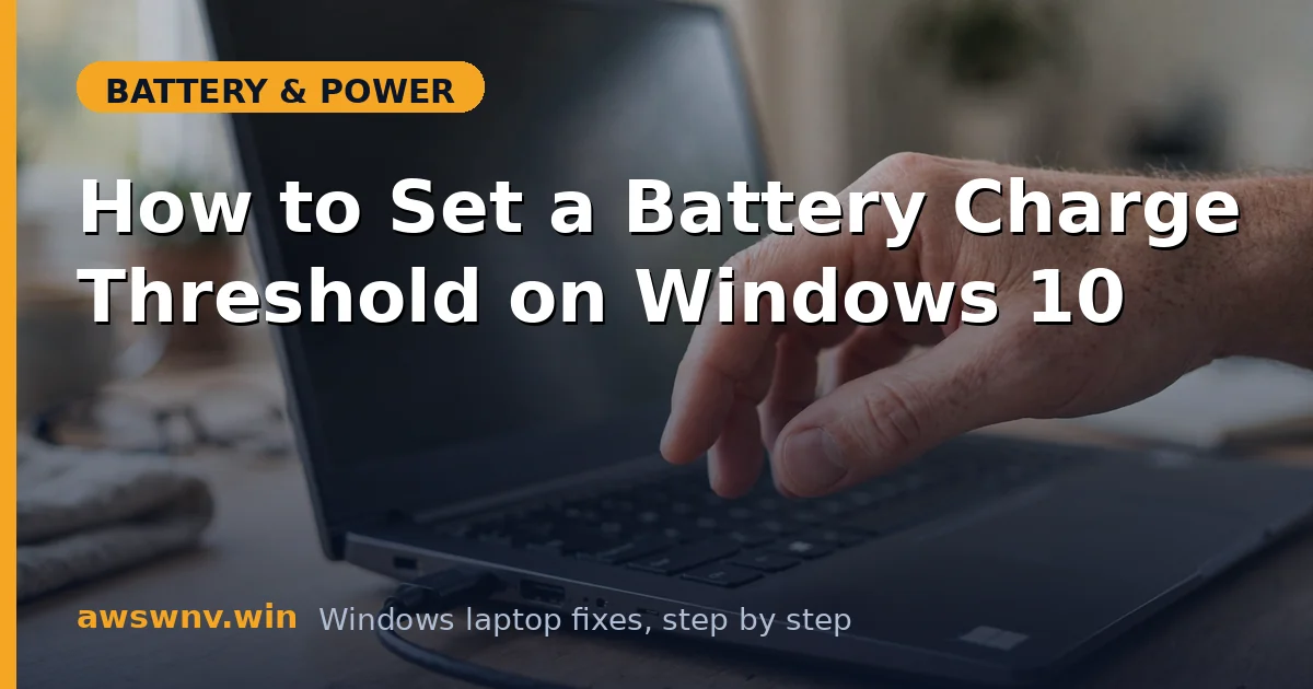 How to Set a Battery Charge Threshold on Windows 10