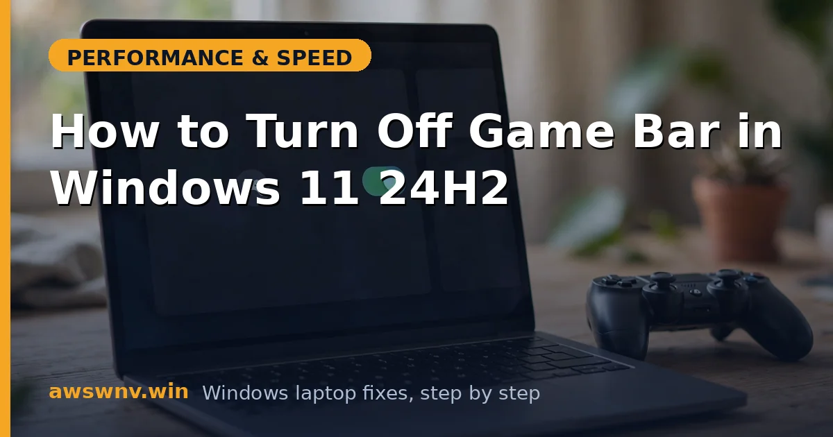 How to Turn Off Game Bar in Windows 11 24H2