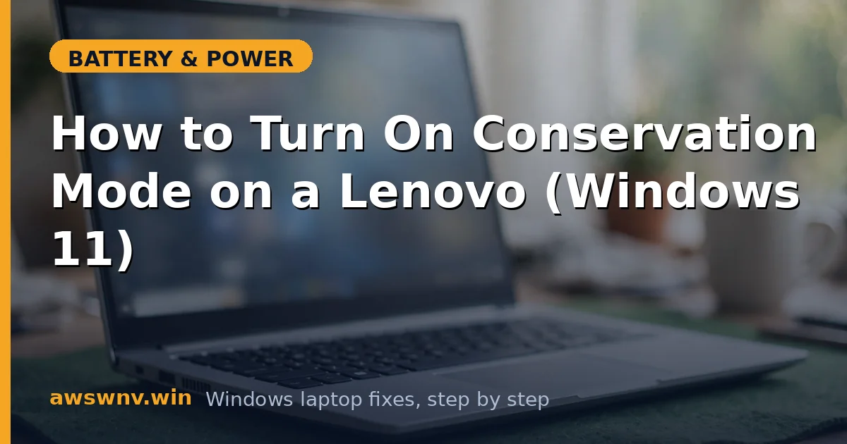 How to Turn On Conservation Mode on a Lenovo (Windows 11)