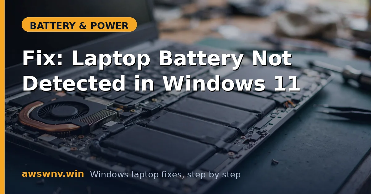 Fix: Laptop Battery Not Detected in Windows 11