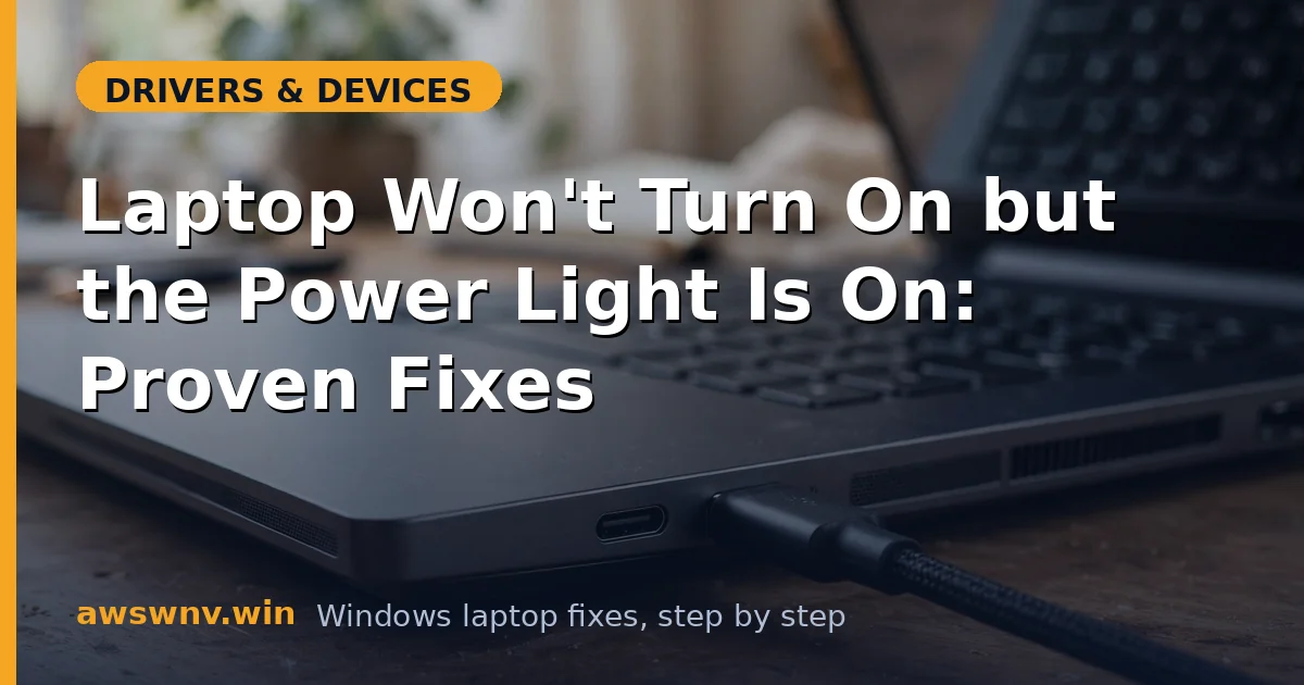 Laptop Won't Turn On but the Power Light Is On: Proven Fixes