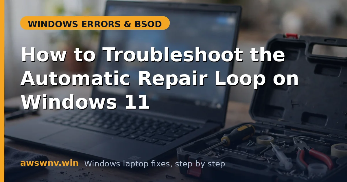 How to Troubleshoot the Automatic Repair Loop on Windows 11