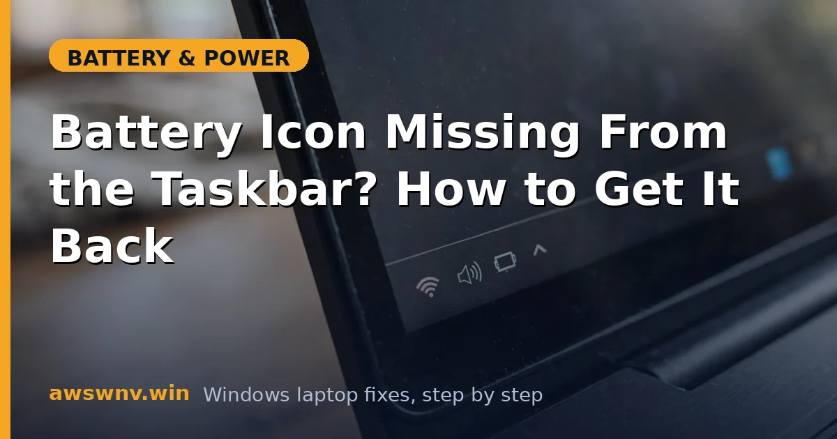 Battery Icon Missing From the Taskbar? How to Get It Back