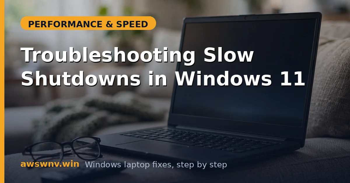 Troubleshooting Slow Shutdowns in Windows 11