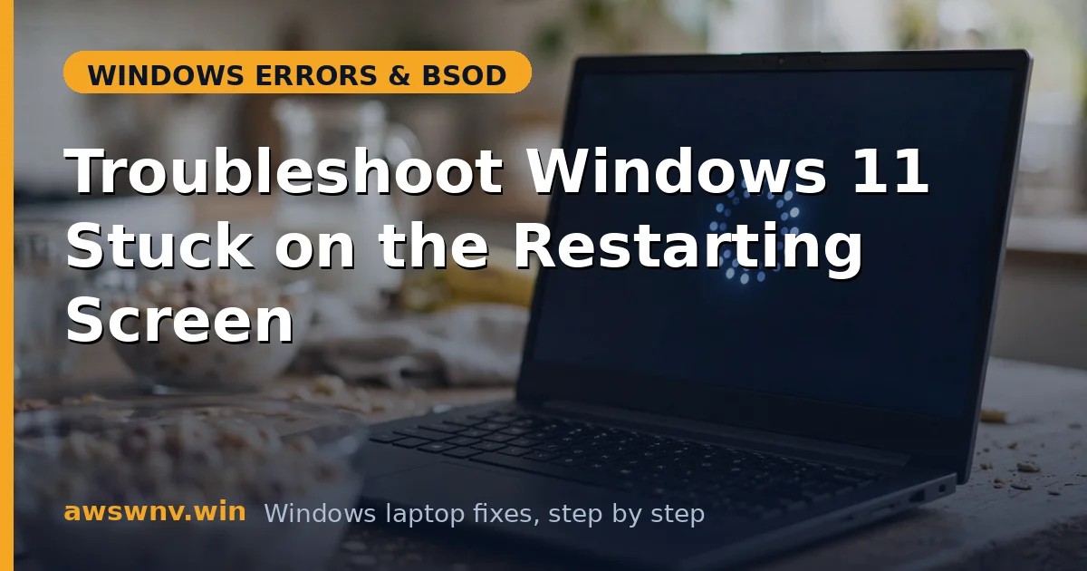 Troubleshoot Windows 11 Stuck on the Restarting Screen