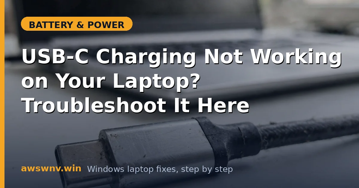 USB-C Charging Not Working on Your Laptop? Troubleshoot It Here