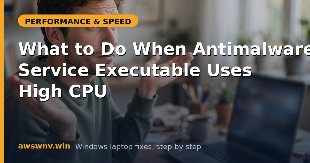 What to Do When Antimalware Service Executable Uses High CPU