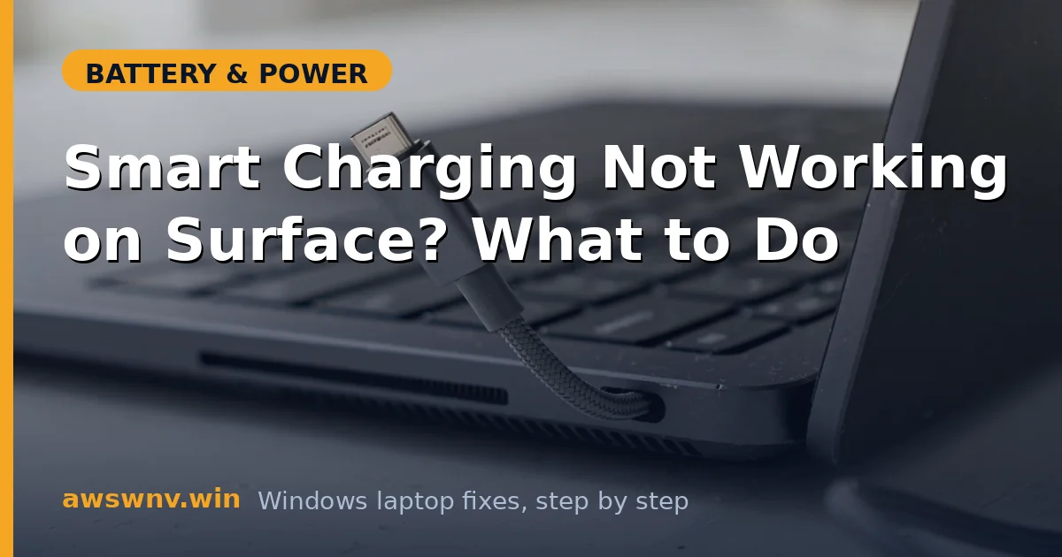 Smart Charging Not Working on Surface? What to Do