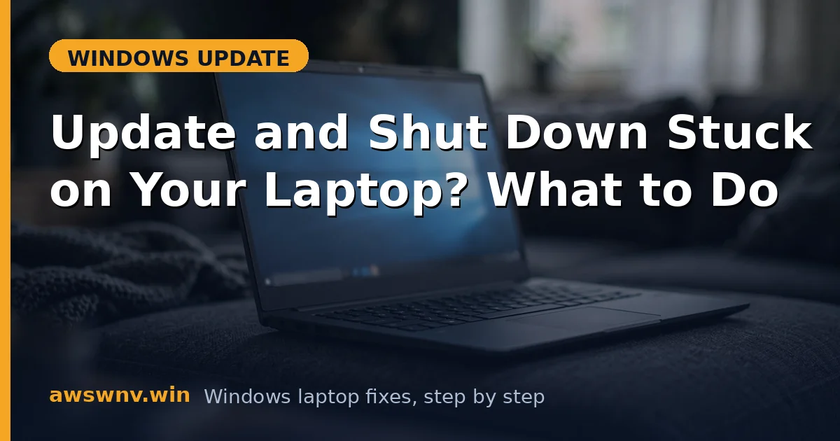Update and Shut Down Stuck on Your Laptop? What to Do