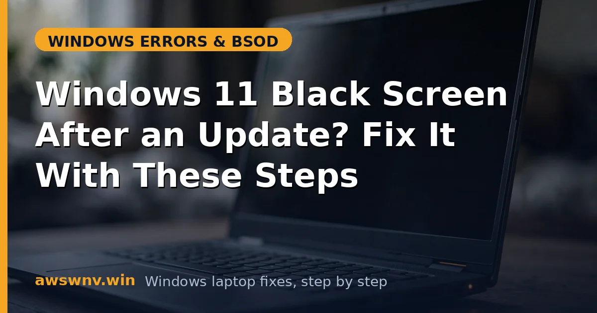 Windows 11 Black Screen After an Update? Fix It With These Steps