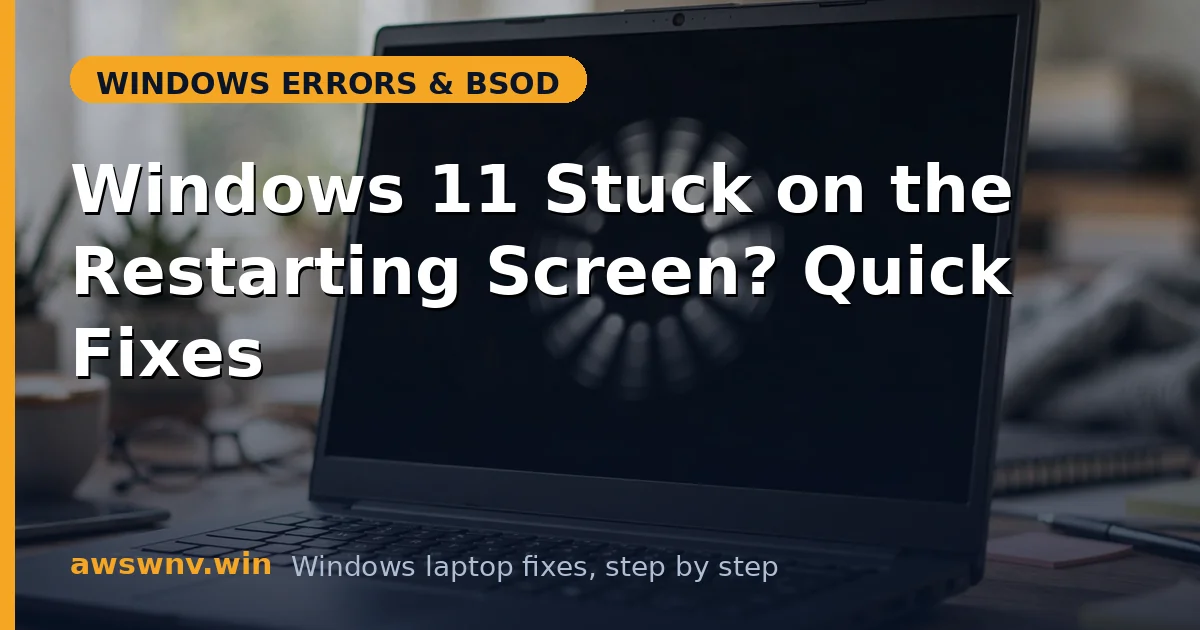 Windows 11 Stuck on the Restarting Screen? Quick Fixes